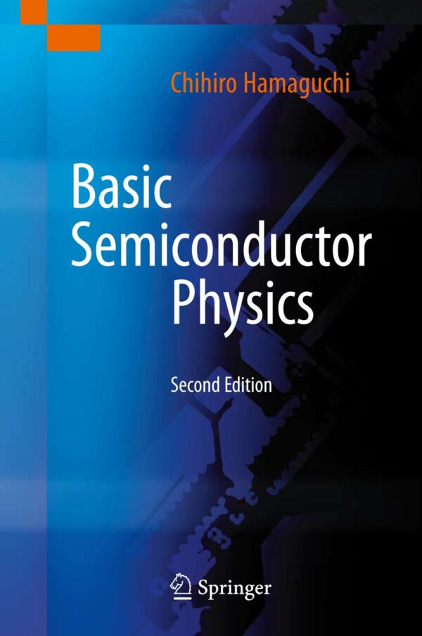 [pdf] Basic semiconductor physics Chihiro Hamaguchi