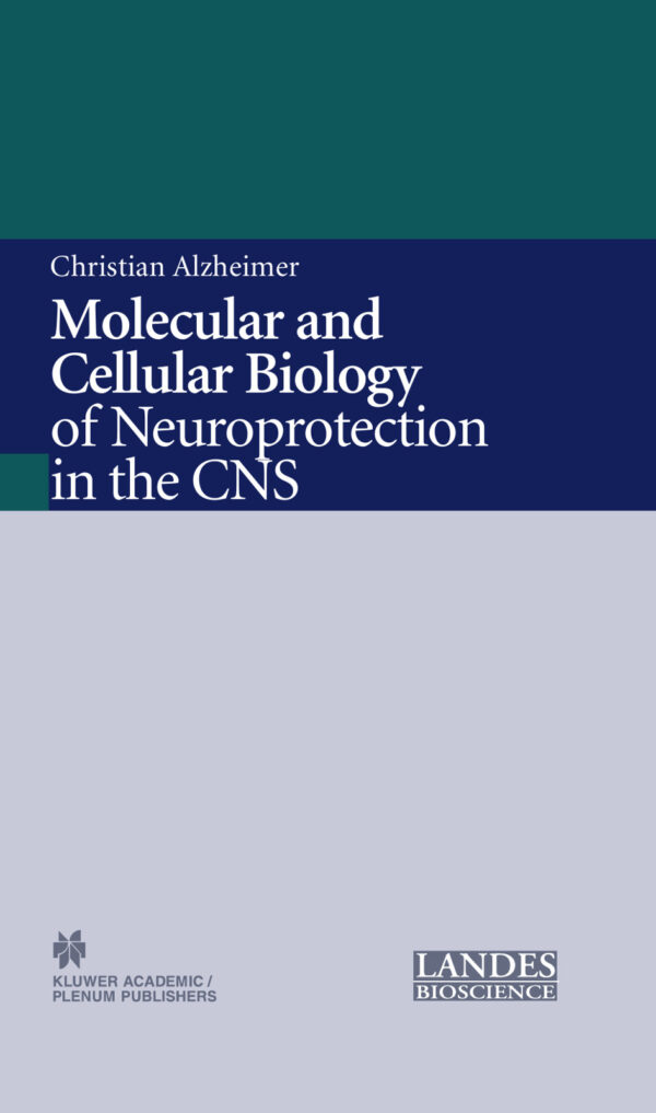 [PDF] Molecular and Cellular Biology of Neuroprotection in the CNS C Alzheimer