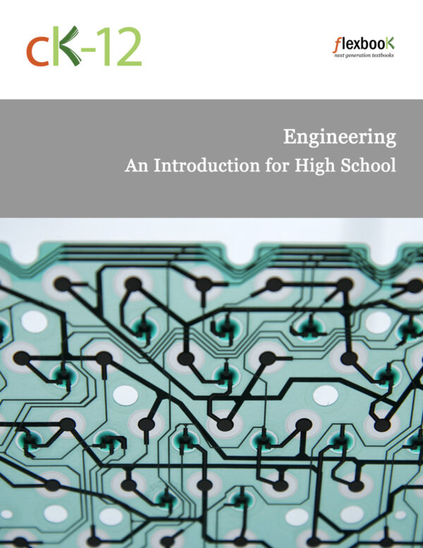 [PDF] CK-12 Engineering: An Introduction for High School CK-12 Foundation