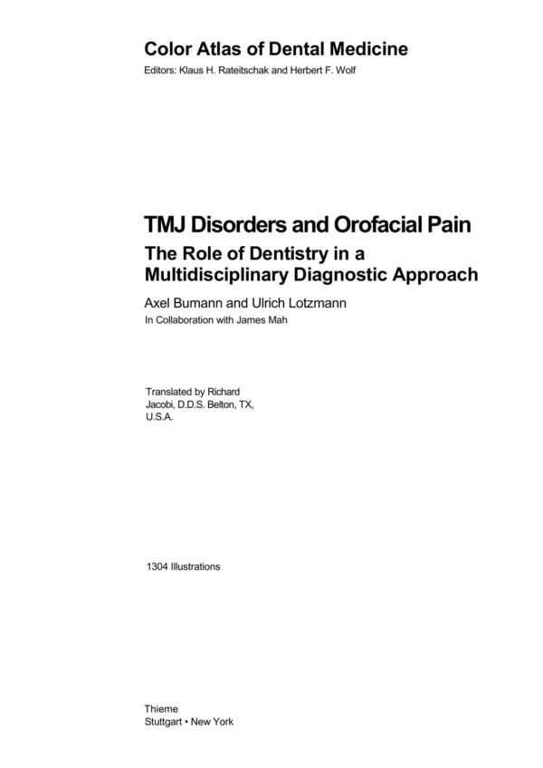 {PDF} TMJ Disorders and Orofacial Pain The Role of Dentistry in a Multidisciplinary Diagnostic Approach A Bumann